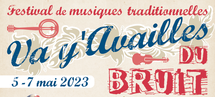 Va Y Availles du Bruit - Du 5 au 7 mai 2023